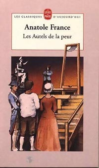 Les autels de la peur - Anatole France - Livre