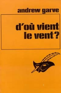 D'où vient le vent ? - Andrew Garve - Livre