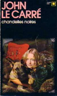 Chandelles noires - John Le Carré - Livre