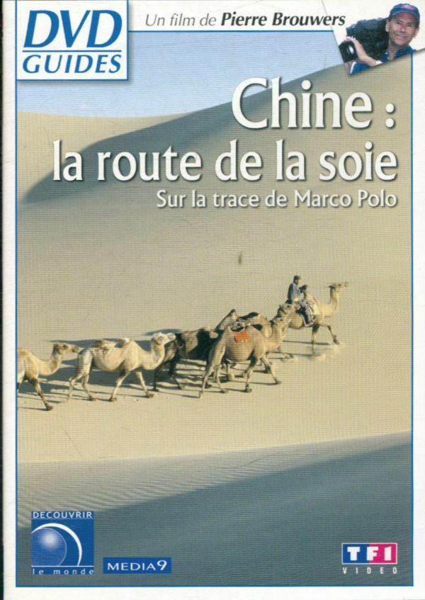 DVD Guides : Chine, la route de la soie - Sur la route de Marco Polo - Pierre Brouwers - DVD