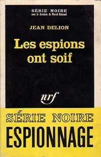 Les espions ont soif - Jean Delion - Livre