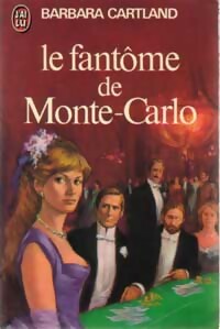 Le fantôme de Monte Carlo - Barbara Cartland - Livre