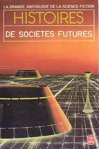 Histoires de Sociétés Futures - Inconnu - Livre