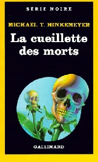 La cueillette des morts - Richard Himmel - Livre