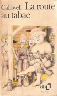 La route au tabac - Erskine Caldwell - Livre