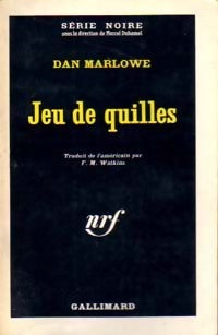 Jeu de quilles - Dan J. Marlowe - Livre