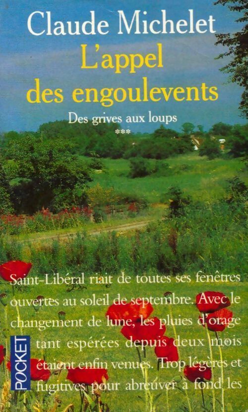Des grives aux loups Tome III : L'appel des engoulevents - Claude Michelet - Livre