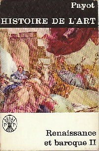 Renaissance, Baroque et roccoco Tome II - Inconnu - Livre