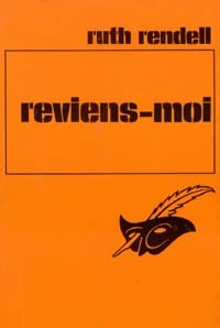 Reviens-moi - Ruth Rendell - Livre