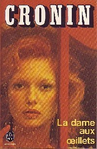 La dame aux oeillets - Archibald Joseph Cronin - Livre