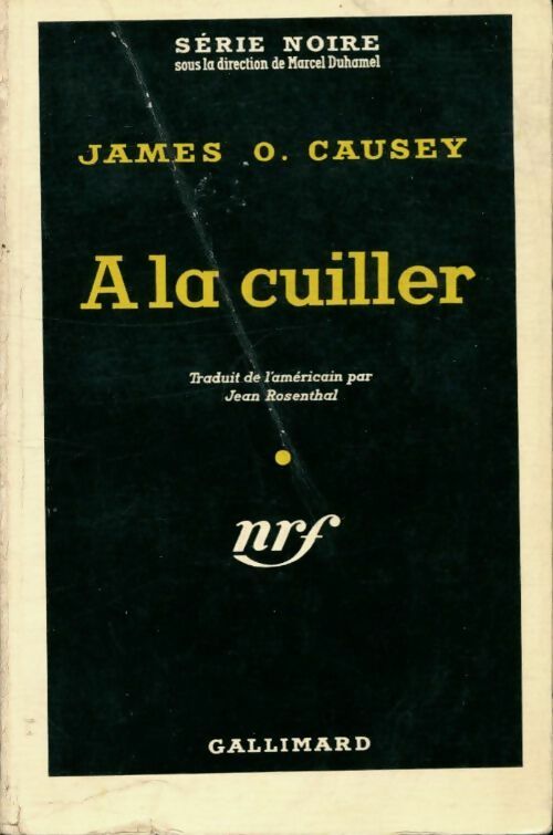 A la cuiller - James O. Causey - Livre