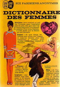 Dictionnaire des femmes - Six Parisiens anonymes - Livre