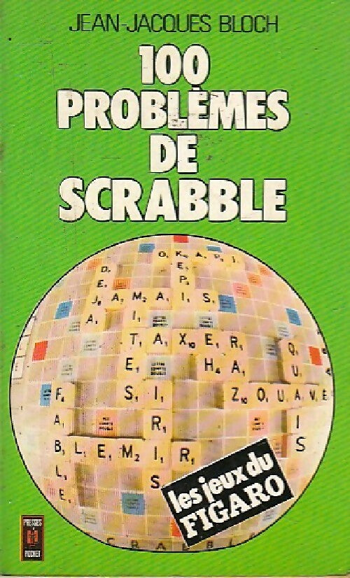 100 problèmes de scrabble - Jean-Jacques Bloch - Livre