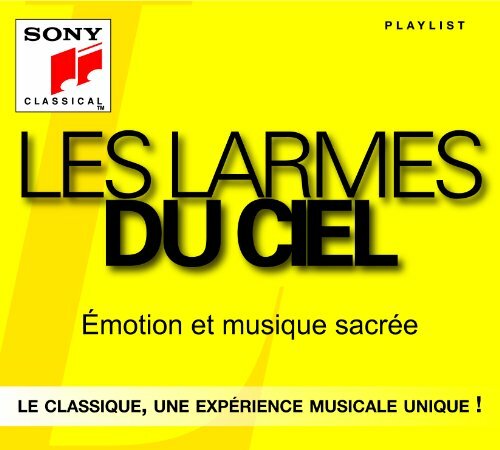 Les Larmes du Ciel - The new philharmonia orchestra London, The Hanover Band, Hector Berlioz, Chicago Symphony Orchestra, C, Wilbur Pauley, Wiener Symphoniker, Wiener Sangerknaben, Thomas Hamberger, The Choir of Trinity College, Cambridge, Symphonieorchester des Bayerischen Rundfunks, Rca Italiana Opéra Orchestra, Rca Italiana Opéra Chorus, Musica Sacra Chorus, Moscow Virtuosi, London Voices, London Musici, Jose Van Dam, Jan-Hendrik Rootering, Christoph Dobmeier, Chor des Bayerischen Rundfunks
