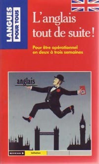 L'anglais tout de suite - Jean-Michel Ravier, Peters Ravier - Livre