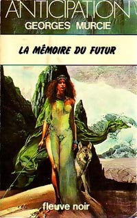 La mémoire du futur - Georges Murcie - Livre