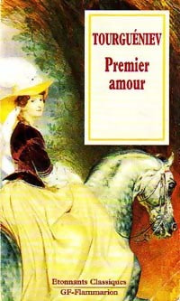 Premier amour - Ivan Sergeievitch Tourguenieff - Livre