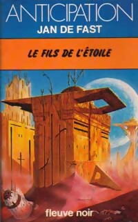 Le fils de l'étoile - Jean De Fast - Livre