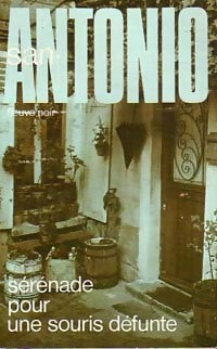 Sérénade pour une souris défunte - San-Antonio - Livre