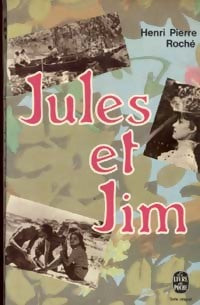 Jules et Jim - Henri-Pierre Roché - Livre