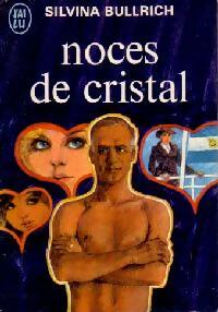 Noces de cristal - Silvina Bullrich - Livre