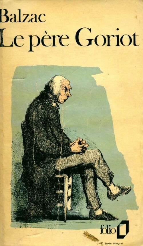 Le père Goriot - Honoré De Balzac - Livre