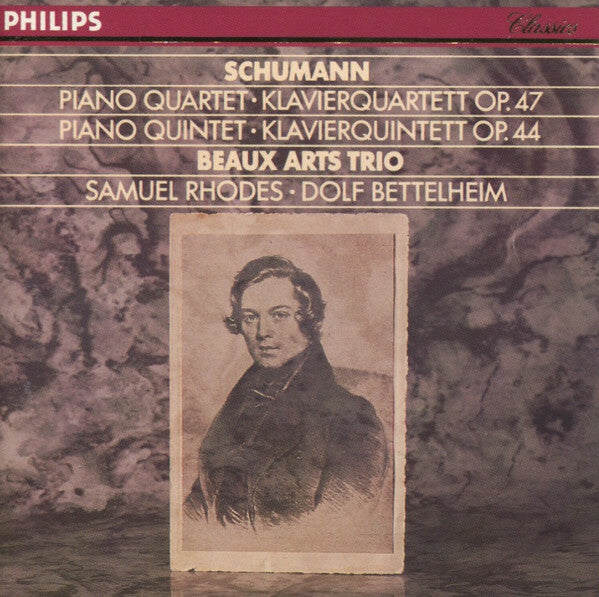 Schuman - Beaux Arts Trio, Samuel Rhodes, Dolf Bettelheim - Piano Quartet - Klavierquartett Op. 47 / Piano Quintet - Klaverierquintett Op. 44 - Schumann - CD
