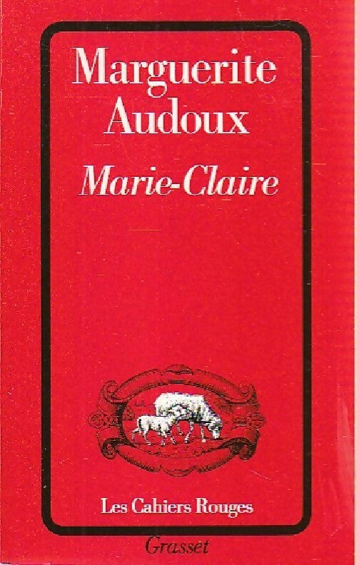Marie-Claire / L'atelier de Marie-Claire - Marguerite Audoux - Livre