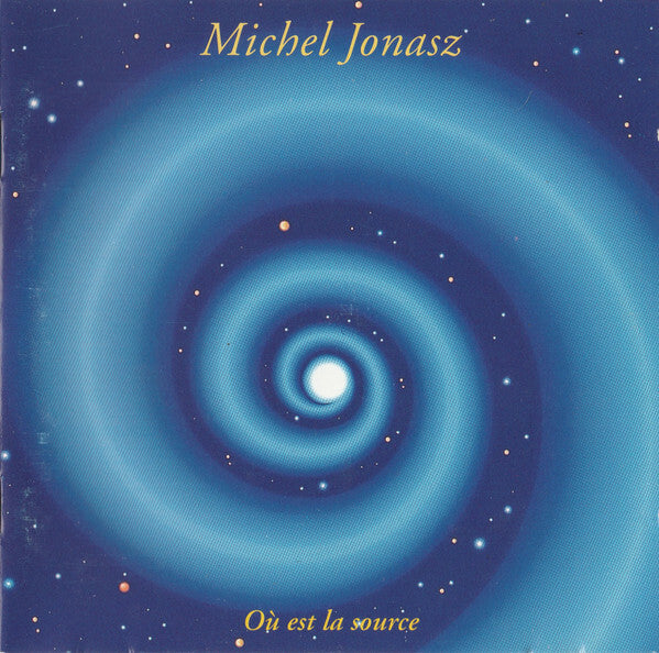 Michel Jonasz - Où Est La Source - Michel Jonasz - CD