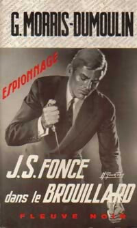 J.S. Fonce dans le brouillard - Gilles Morris-Dumoulin - Livre