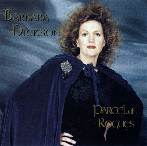 Barbara Dickson - Parcel Of Rogues - Barbara Dickson - CD