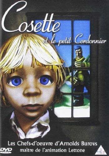 La Petite Cosette et Le Petit Cordonnier - Arnolds Burovs - DVD