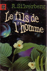 Le fils de l'homme - Robert Silverberg - Livre