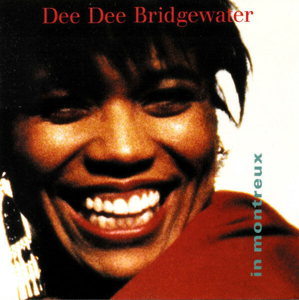 Dee Dee Bridgewater - In Montreux - Dee Dee Bridgewater - CD