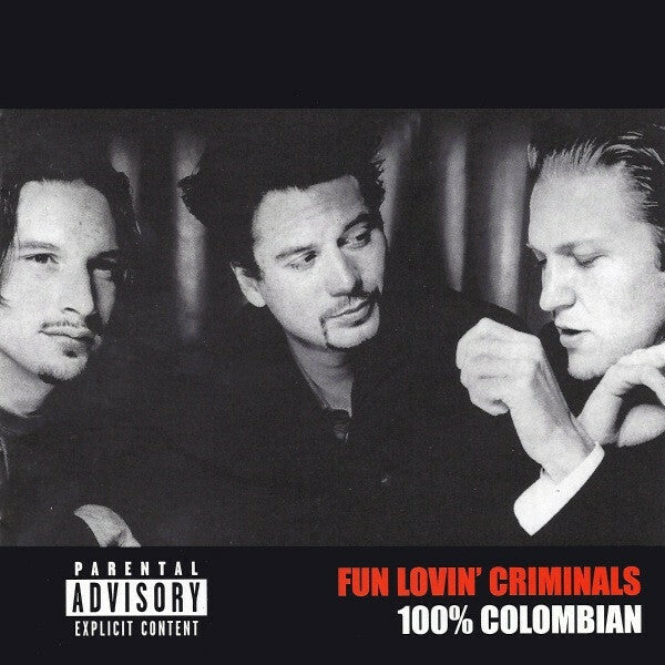 Fun Lovin' Criminals - 100% colombian - Fun Lovin' Criminals - CD
