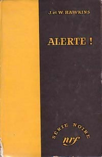Alerte ! - John Hawkins, Ward Hawkins - Livre