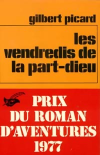 Les vendredis de la Part-Dieu - Gilbert Picard - Livre