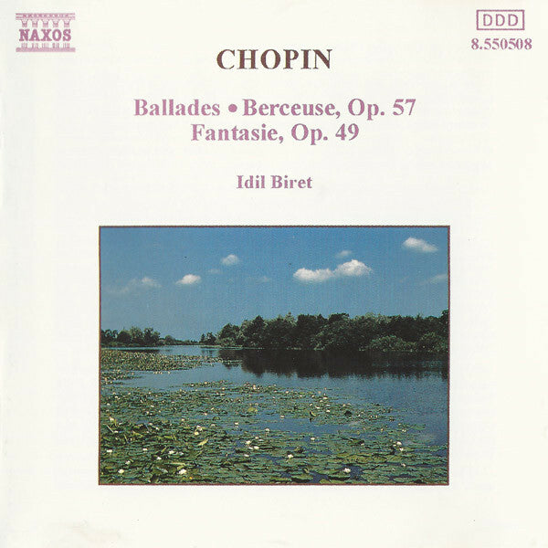 Chopin* - Idil Biret - Ballades / Berceuse, Op. 57 / Fantasie, Op. 49 - Chopin - CD