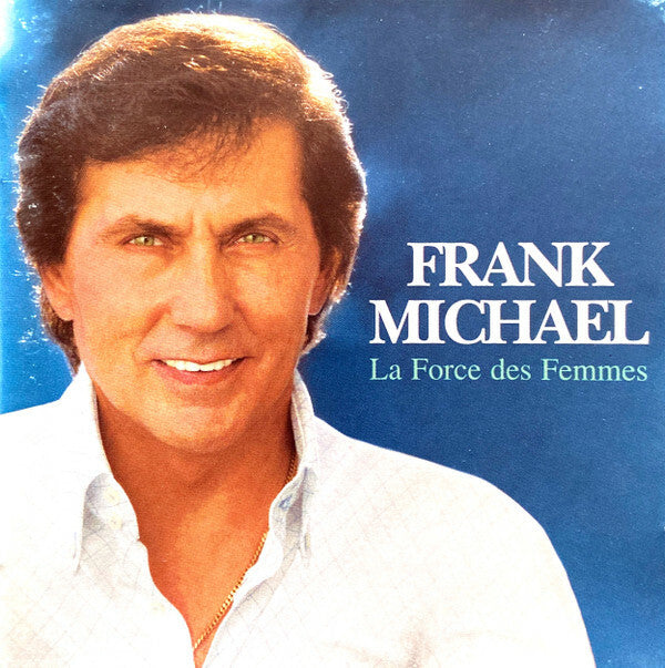 Frank Michael - La Force Des Femmes - Frank Michael - CD