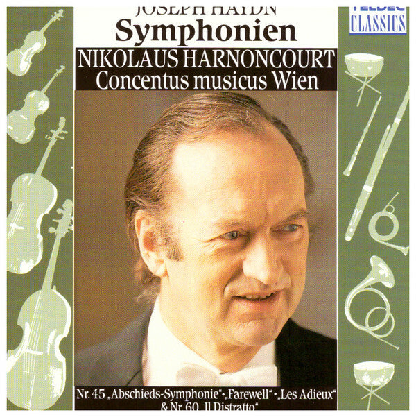 Joseph Haydn - Nikolaus Harnoncourt, Concentus Musicus Wien - Symphonien · Nr. 45 Abschieds-Symphonie = Farewell = Les Adieux & Nr. 60 Il Distratto - Joseph Haydn - CD