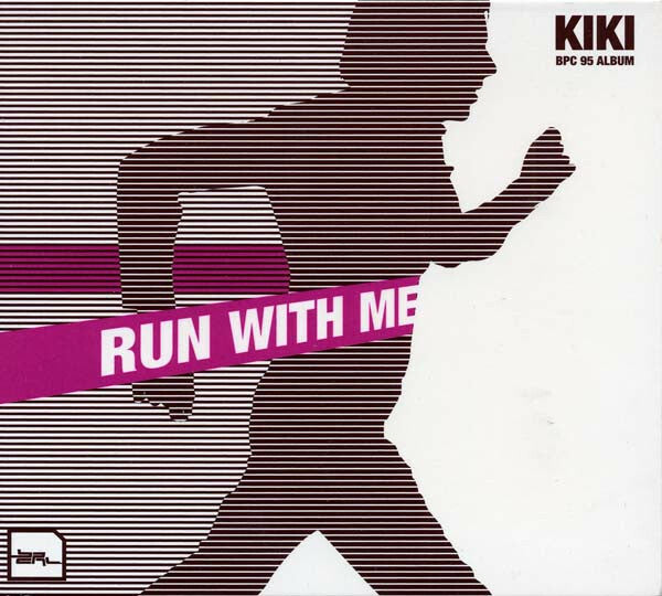 Kiki - Run With Me - Kiki - CD