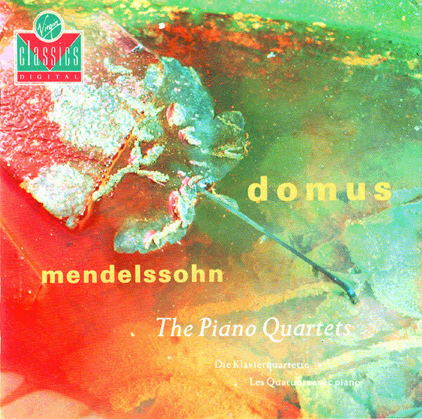 Domus* - Mendelssohn* - The Piano Quartets - Domus - CD