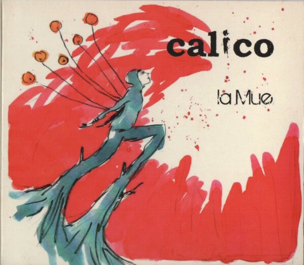 Calico - La Mue - Calico - CD