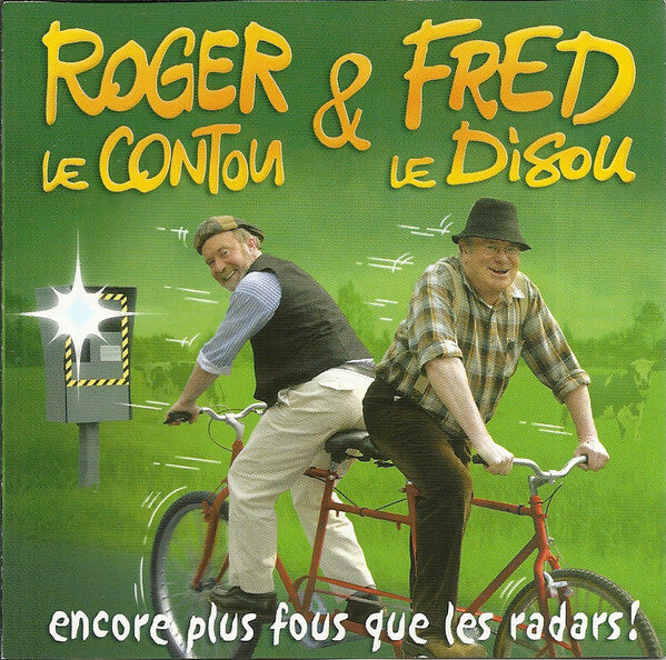 Roger Le Contou & Fred Le Disou - Encore Plus Fous Que Les Radars ! - Roger Le Contou & Fred Le Disou - CD