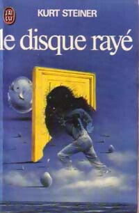 Le disque rayé - Kurt Steiner - Livre