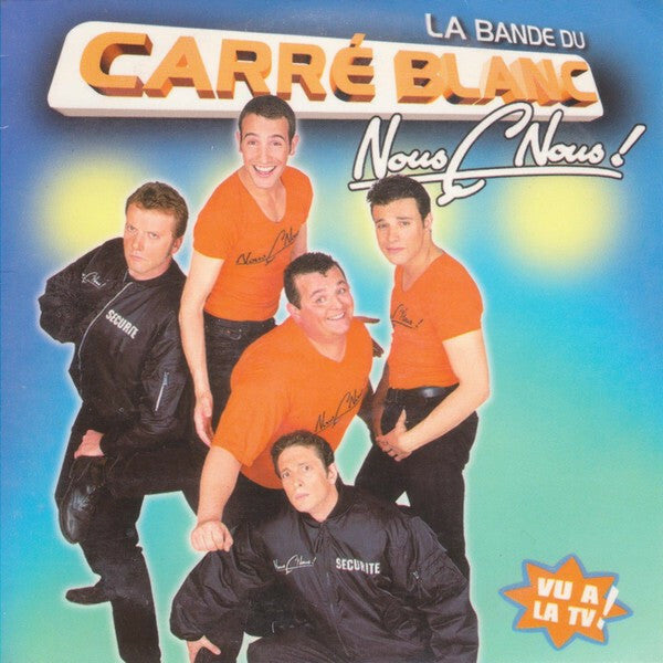 La Bande Du Carré Blanc - Nous C Nous - La Bande Du Carré Blanc - CD