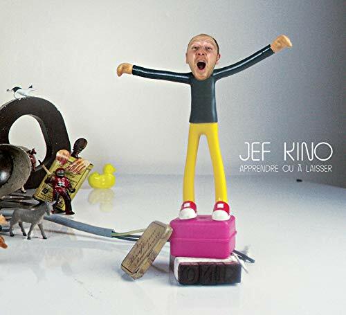 Jeff Kino - Apprendre ou a laisser - Jeff Kino - CD