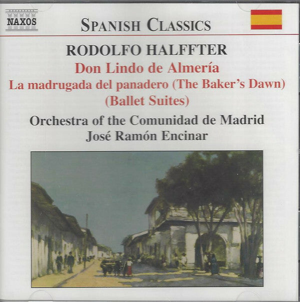 Rodolfo Halffter ? Orchestra Of The Comunidad De Madrid*, José Ramón Encinar - Don Lindo De Almería - Orchestral Works ? 1 - Rodolfo Halffter ? Orchestra Of The Comunidad De Madrid, José Ramón Encinar - CD