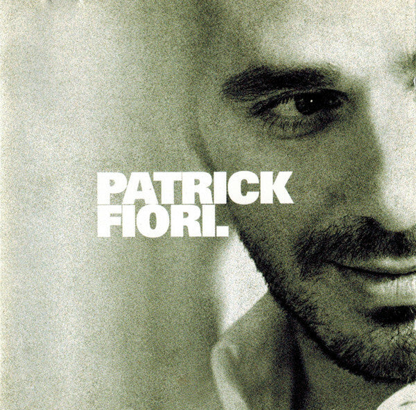 Patrick Fiori - Patrick Fiori - Patrick Fiori - CD