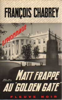 Matt frappe au Golden Gate - François Chabrey - Livre